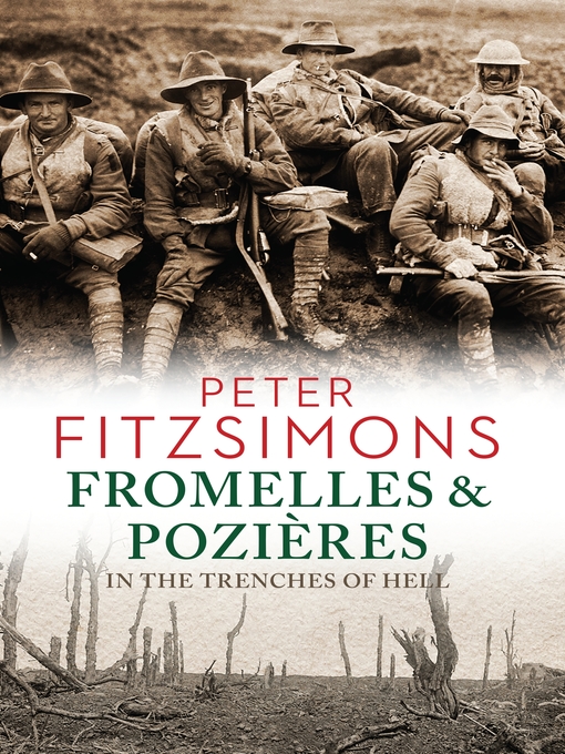 Title details for Fromelles and Pozières by Peter FitzSimons - Available
